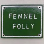 Fennel Folly Enamel Sign